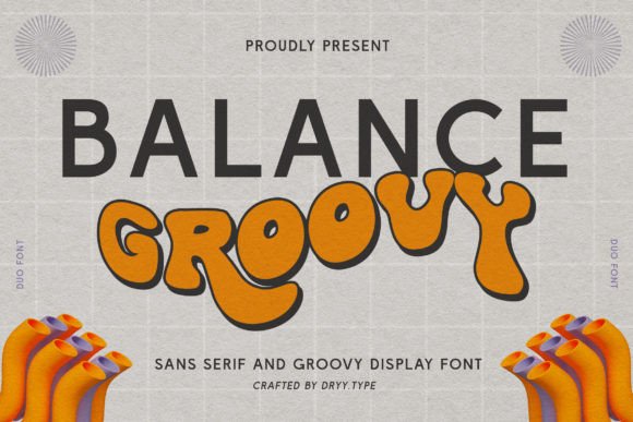 Balance Groovy: The Quirky Typeface That Revitalized My Small Business Brand