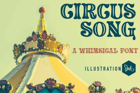 Circus Song: The Bold Typeface That Elevates Small Business Branding
