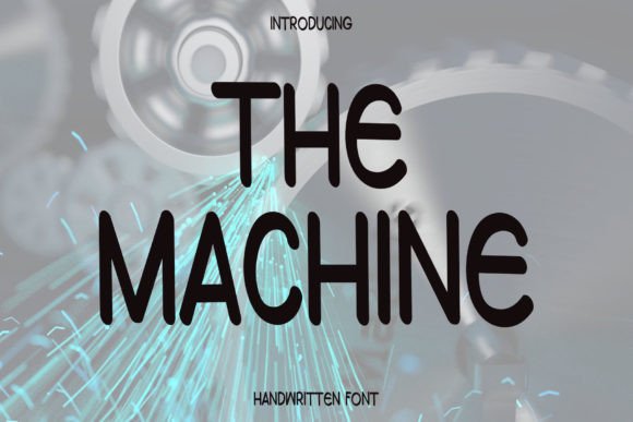 The Machine: A Handwritten Display Font for Modern Web Design