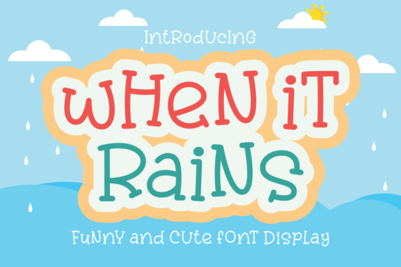 When It Rains: The Playful Display Typeface for Campaign Design